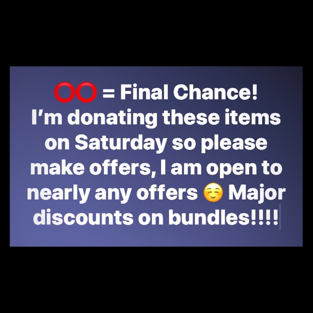 Final Chance Sale- Donating this week, offer away!
